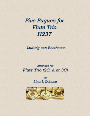Book cover for Five Fugues H237 for Flute Trio (2C, A; Opt 3rd C)