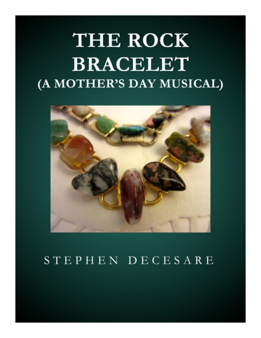 The Rock Bracelet: a Mother's Day Musical (Piano/Conductor Score) image number null