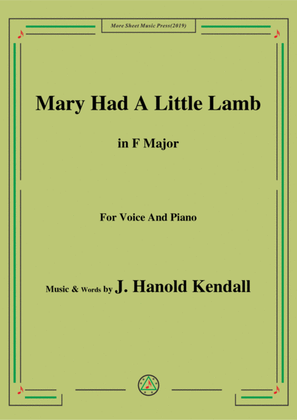 Book cover for J. Hanold Kendall-Mary Had A Little Lamb,in F Major,for Voice&Piano