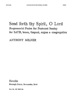 Anthony Milner: Send Forth Thy Spirit O Lord