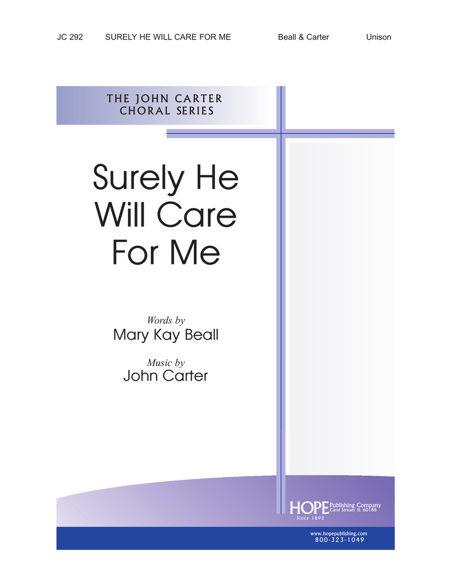 Surely He Will Care for Me