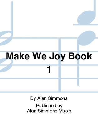 Make We Joy Book 1