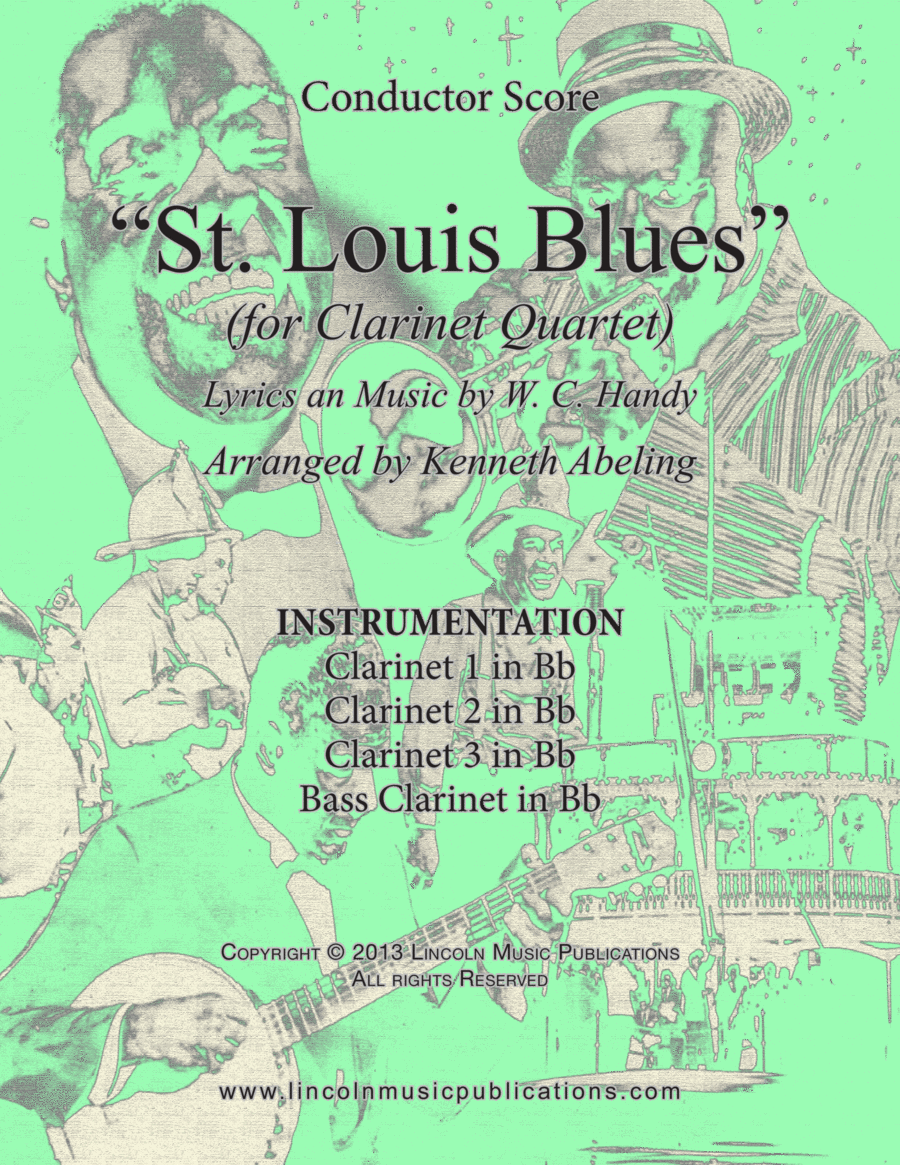 St. Louis Blues (for Clarinet Quartet) St. Louis Blues (for Clarinet Quartet) Clarinet Quartet scores gallery preview page 1