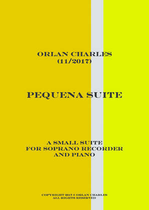 PEQUENA SUITE - A Small Suite for Soprano Recorder and Piano