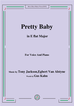 Book cover for Tony Jackson,Egbert Van Alstyne-Pretty Baby,in E flat Major,for Voice&Piano