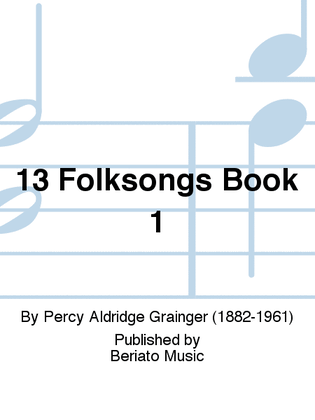 13 Folksongs Book 1
