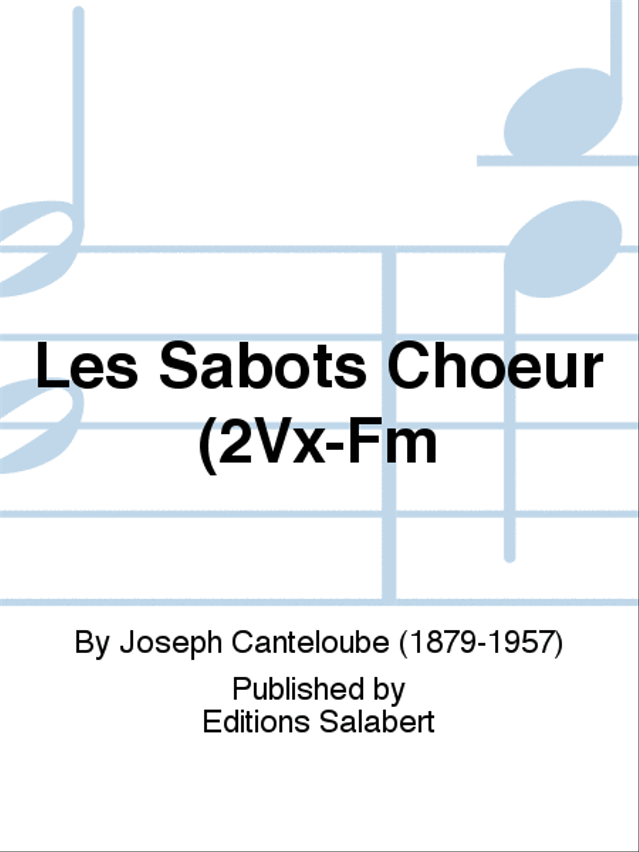 Les Sabots Choeur (2Vx-Fm