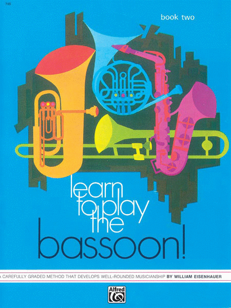 Learn to Play Bassoon! Book 2