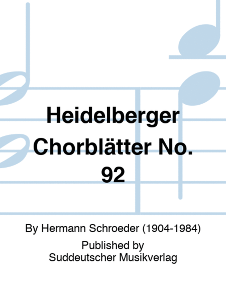 Heidelberger Chorblätter No. 92