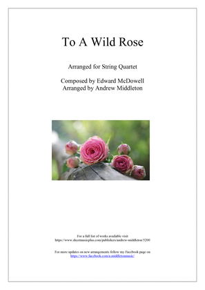 Book cover for To a Wild Rose arranged for String Quartet