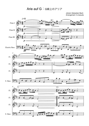 Air on the G String （Johann Sebastian Bach） For three flutes & Electric Bass