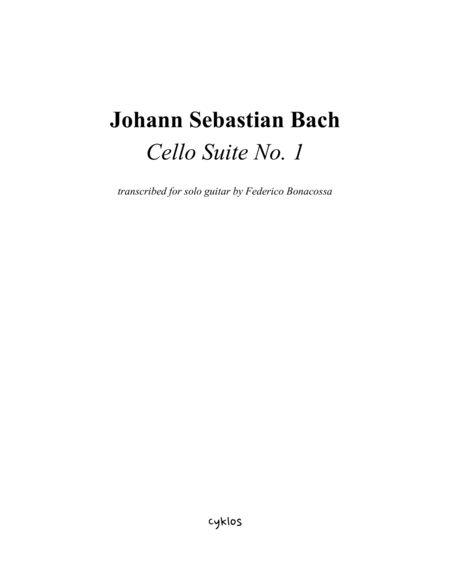 Cello Suite No. 1, Transcribed for Guitar by Federico Bonacossa