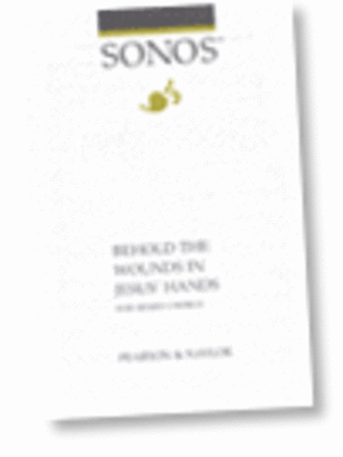 Book cover for Behold the Wounds in Jesus' Hands - SATB