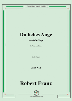 Book cover for Franz-Du liebes Auge,in B Major,Op.16 No.1,from 6 Gesange