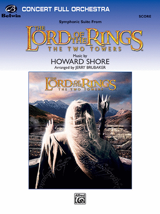 Book cover for Symphonic Suite from Lord of the Rings: The Two Towers - Conductor Score