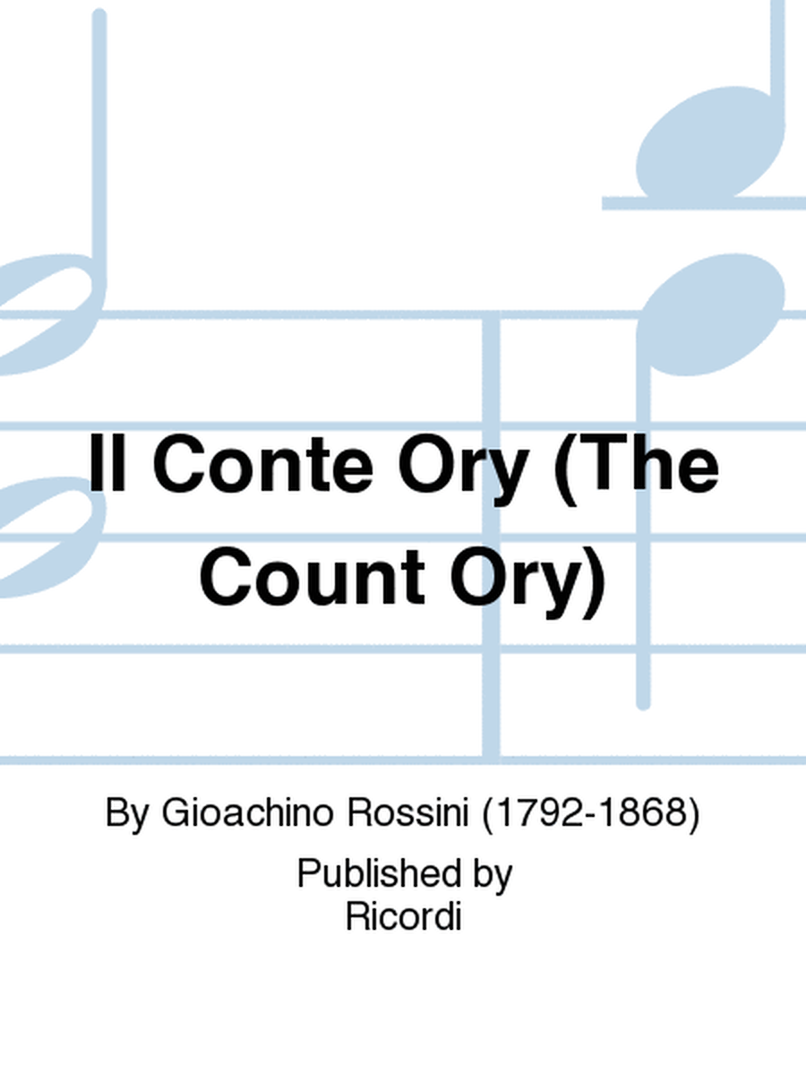 Il Conte Ory (The Count Ory)