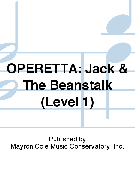 OPERETTA: Jack & The Beanstalk (Level 1)