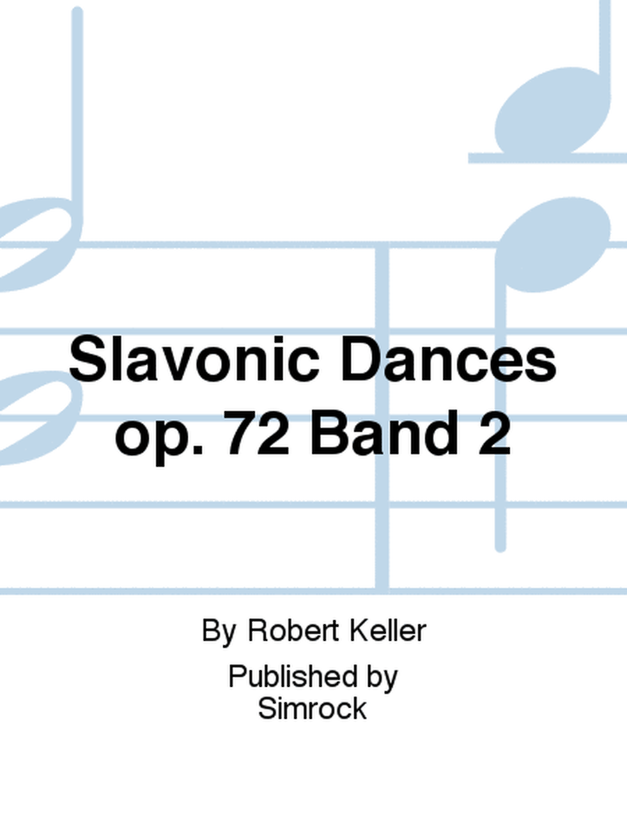 Slawische Tanze Op. 72