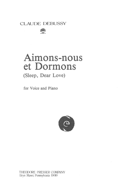 Aimons-Nous Et Dormons (Sleep, Dear Love)