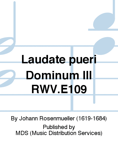 Laudate pueri Dominum III RWV.E109