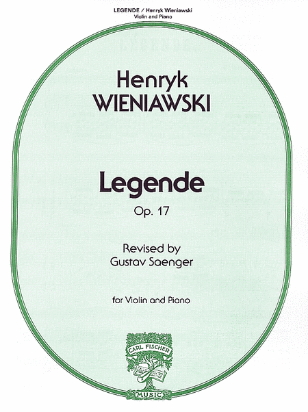 Henri Wieniawski: Legende, Op. 17