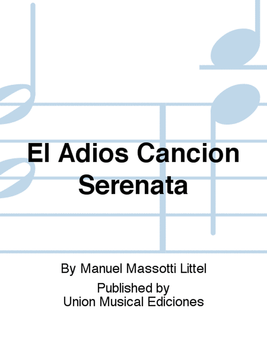 El Adios Cancion Serenata (Diaz Cano) for Guitar