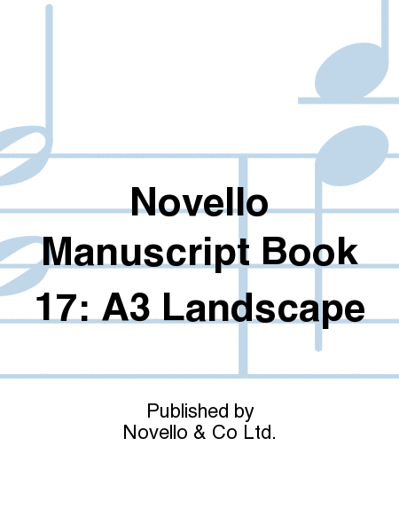 Novello Manuscript Book 17 A3 Landscape - Score