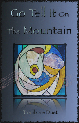 Book cover for Go Tell It On The Mountain, Gospel Song for Trombone Duet