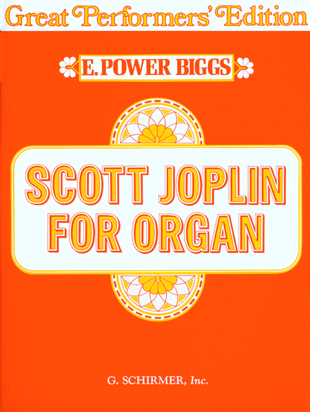 Scott Joplin for Organ (Great Performer