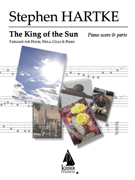 King of the Sun: Tableaux for Violin, Viola, Cello, and Piano