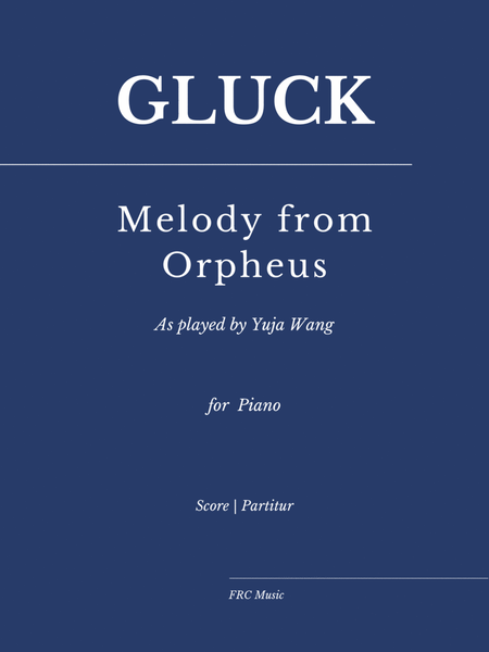 Gluck: Melody from Orpheus for Piano (As played by Yuja Wang) image number null