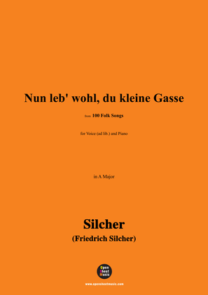 Silcher-Nun leb' wohl,du kleine Gasse,for Voice(ad lib.) and Piano