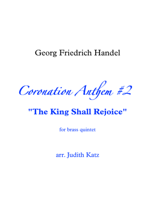 Coronation Anthem #2 - "The King Shall Rejoice" - for brass quintet
