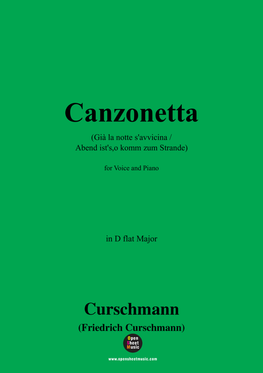 Curschmann-Canzonetta(Già la notte s'avvicina;Abend ist's,o komm zum Strande),in D flat Major