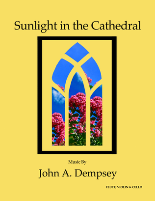 Book cover for Sunlight in the Cathedral (Trio for Flute, Violin and Cello)