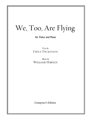 We, Too, Are Flying