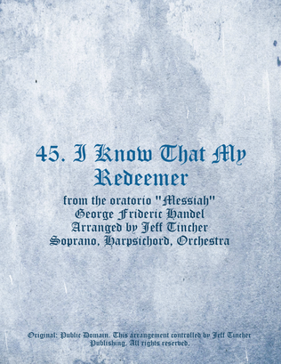 45. I Know That My Redeemer