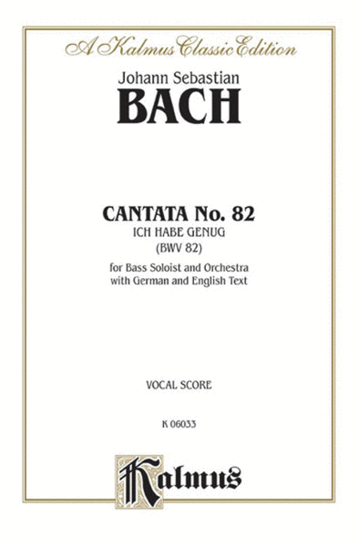 Cantata No. 82 -- Ich habe genüg