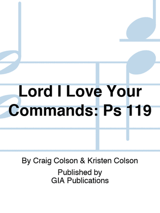 Book cover for Lord I Love Your Commands: Psalm 119