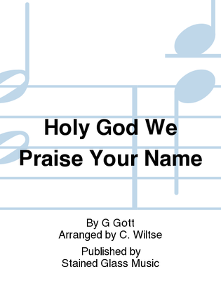 Book cover for Holy God We Praise Your Name
