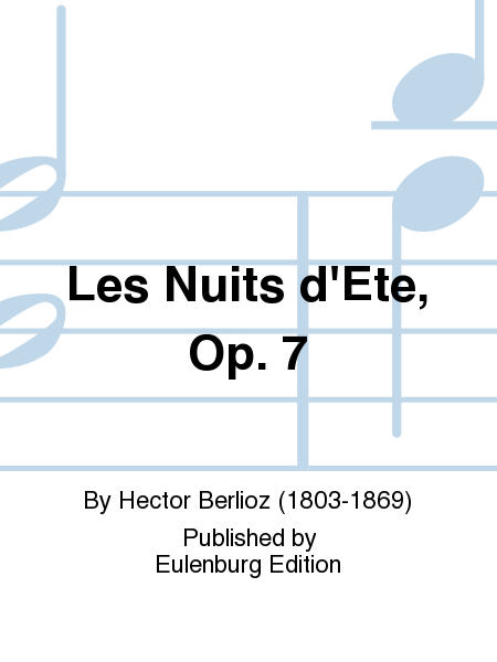 Les Nuits d'Ete, Op. 7