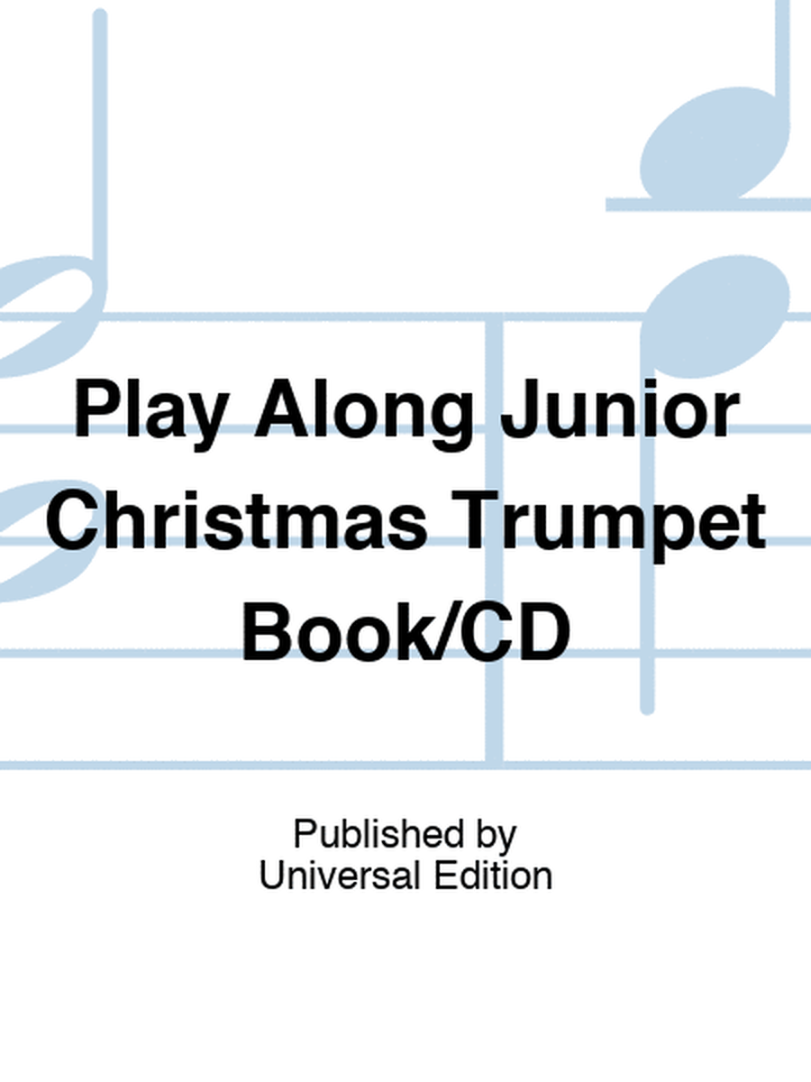 Play Along Junior Christmas Trumpet Book/CD