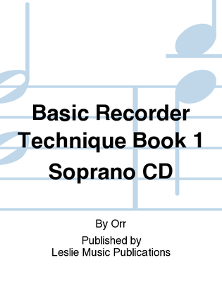 Book cover for Basic Recorder Technique Book 1 CD Only