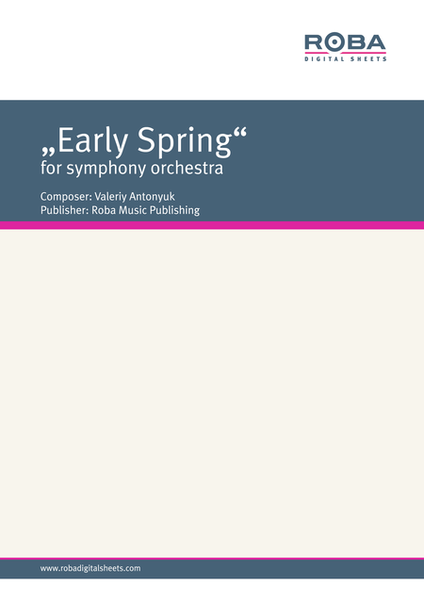 "Early Spring" for symphony orchestra