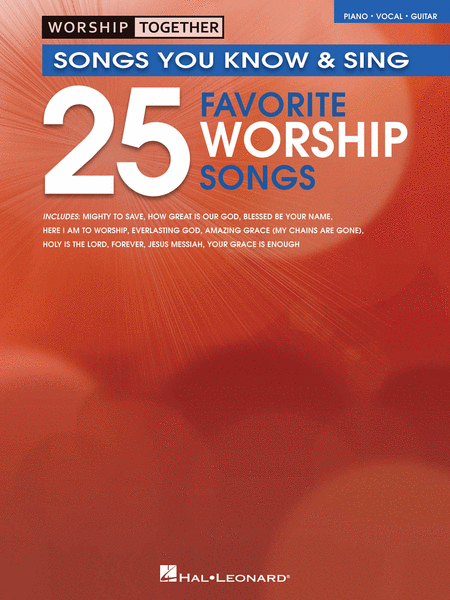 Worship Together: 25 Favorite Worship Songs by Various Piano, Vocal, Guitar - Sheet Music