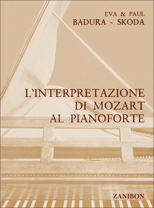 L'Interpretazione Di Mozart Al Pianoforte