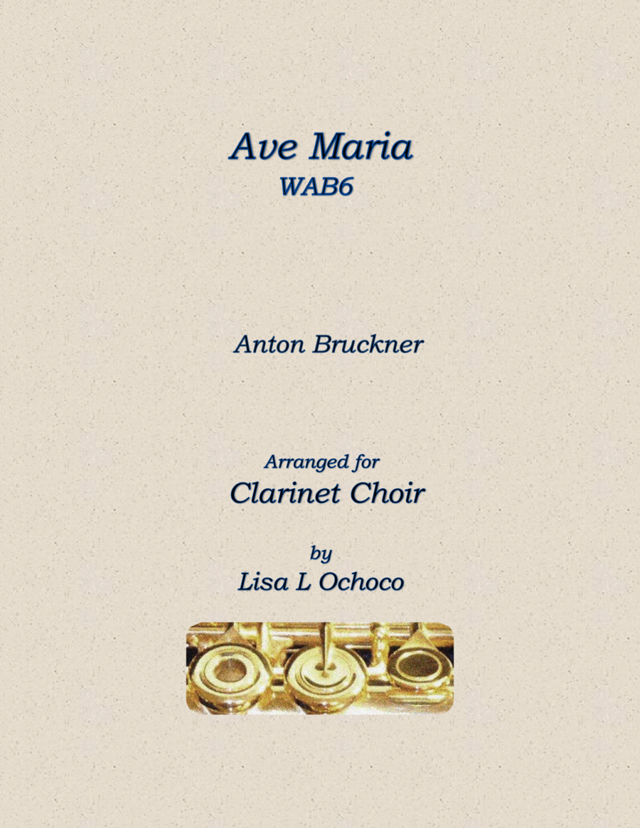 Ave Maria WAB6 for Clarinet Choir Clarinet Choir scores gallery preview page 1