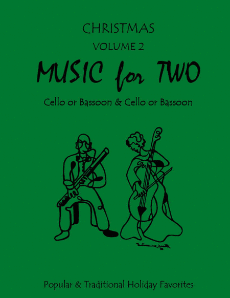 Music for Two, Christmas Volume 2 - Cello or Bassoon and Cello or Bassoon