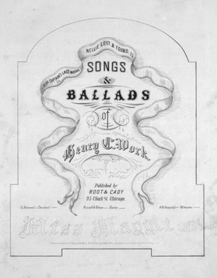 Songs & Ballads of Henry C. Work