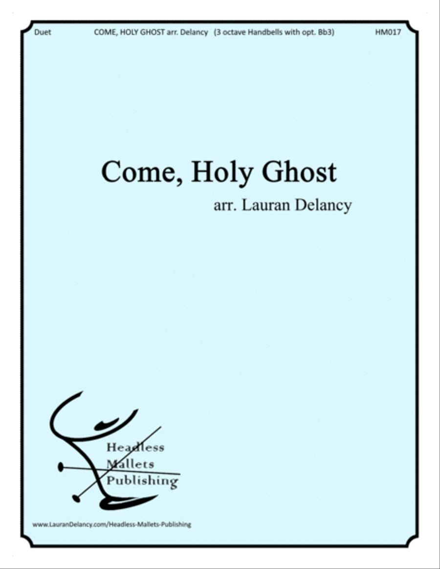 Come, Holy Ghost Handbell Choir scores gallery preview page 1